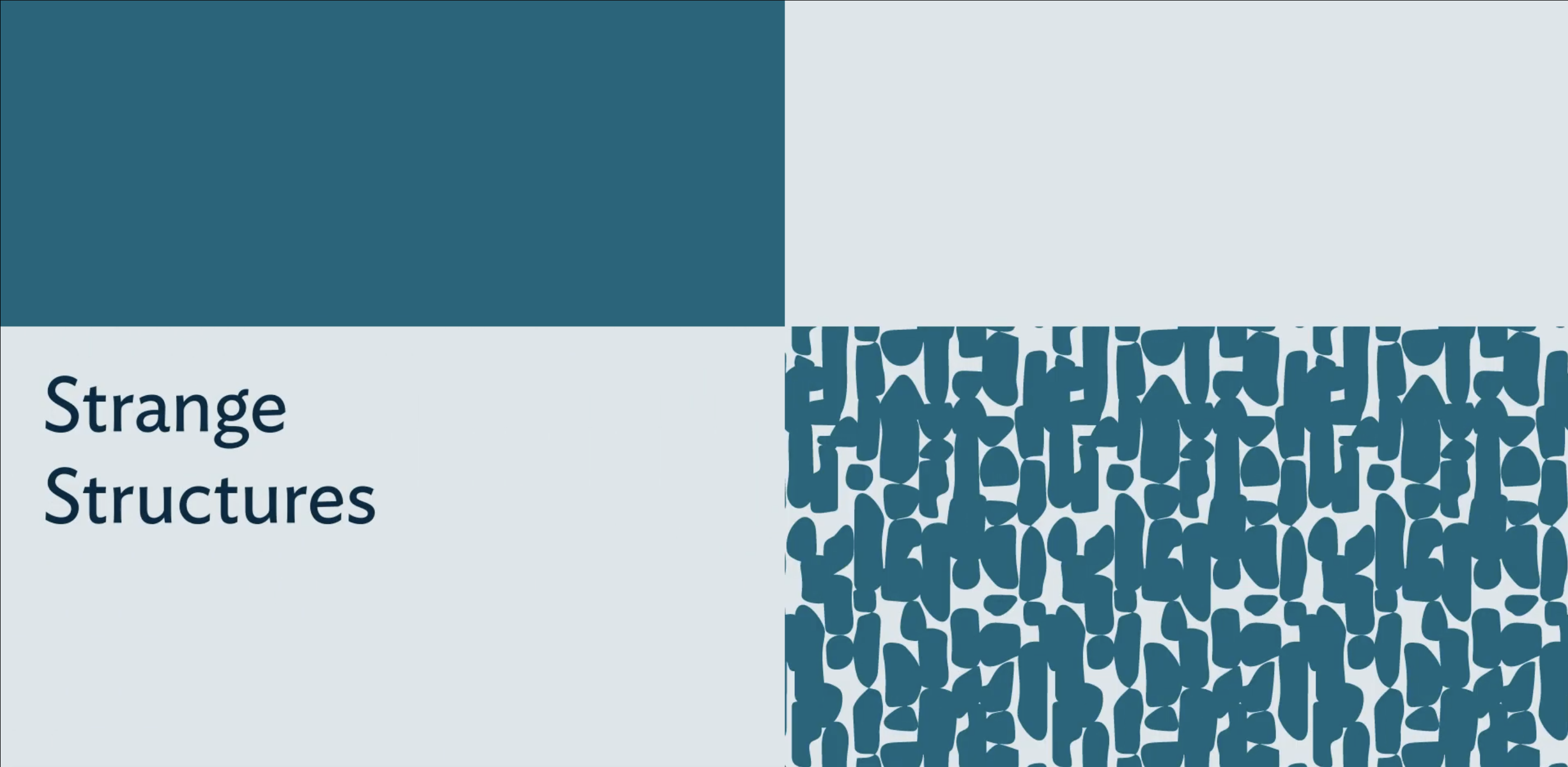 Artful Encounters   Strange Structures