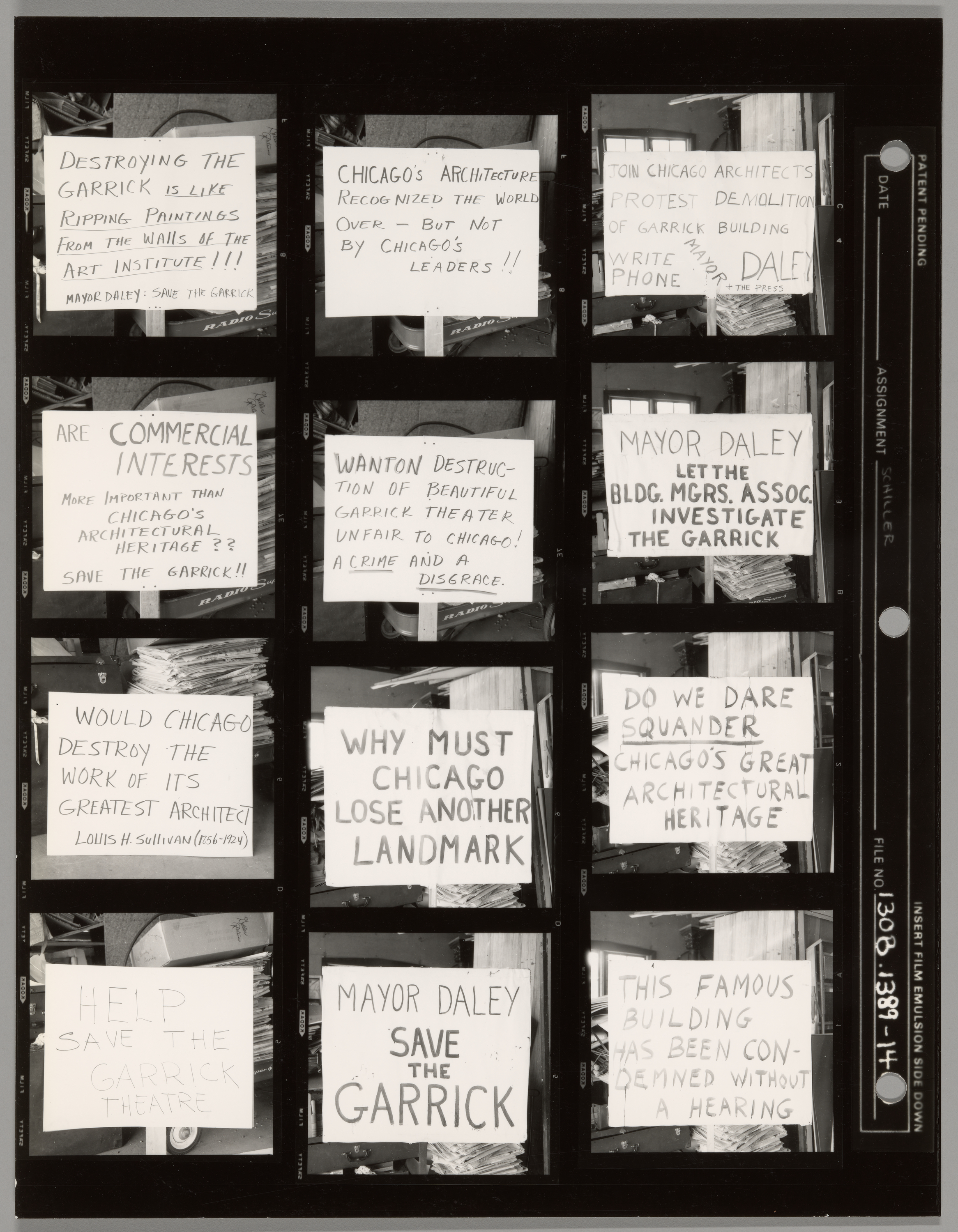 A black-and-white contact sheet of photographs, featuring protest signs related to the preservation of the Garrick Theater in Chicago. Each frame contains a hand-written message advocating for the saving of the building, such as "DESTROYING THE GARRICK IS LIKE RIPPING PAINTINGS FROM THE WALLS OF THE ART INSTITUTE," "MAYOR DALEY, SAVE THE GARRICK," and "THIS FAMOUS BUILDING HAS BEEN CONDEMNED WITHOUT A HEARING." The signs highlight public outcry against the demolition of an architectural landmark, with some referencing the importance of preserving Chicago's architectural heritage. The contact sheet also shows images of people holding these signs in front of a brick wall.
